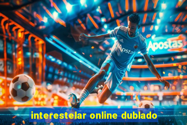 interestelar online dublado